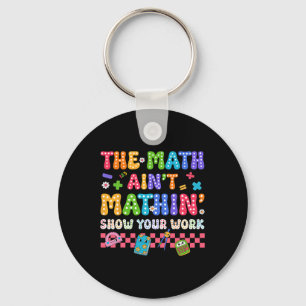 Chaveiro A Matemática Não Está Fazendo Gosto Professor de V