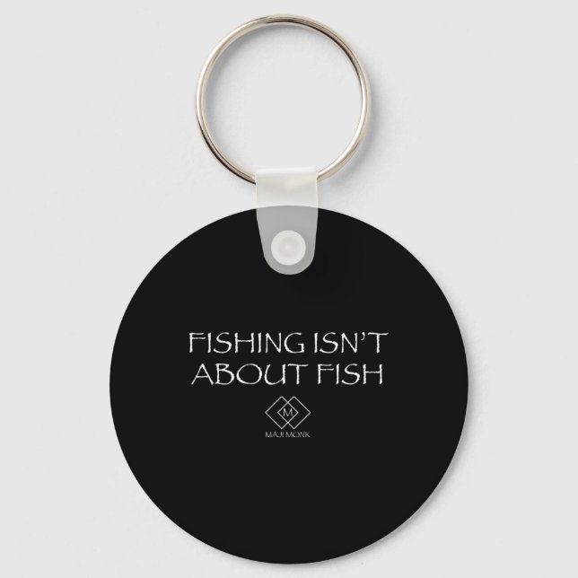 Chaveiro A Pesca Não É Sobre Peixes  (Frente)