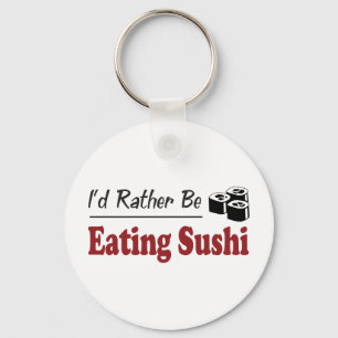 Chaveiro A preferencialmente esteja comendo o sushi