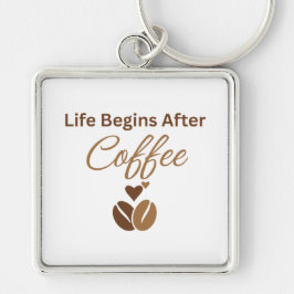 Chaveiro A Vida Começa Depois do Café, Café Aconchegante da