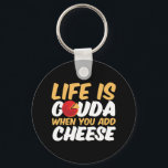 Chaveiro A vida é Gouda Funny Cheese Lover Puns<br><div class="desc">A vida é Gouda quando você adiciona queijo. Design de humor de queijo engraçado para o amante de queijo gouda. Esta mercadoria fofa e kawaii é excelente para cozinheiros ou cozinheiros que adoram usar este produto láteo como ingrediente nas suas receitas. Queijo bonito para quem ama adicionar queijo na pizza,...</div>