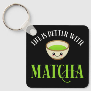 Chaveiro A Vida É Melhor Com Matcha