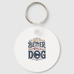 Chaveiro A Vida é Melhor Com um Cachorro Design de Gravura 