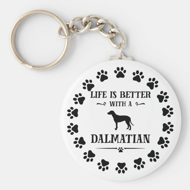 Chaveiro A vida é melhor com um Dalmaciano (Frente)