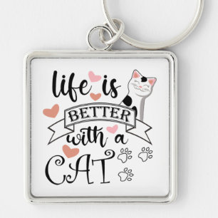 Chaveiro A vida é melhor com um slogan de citação do Cat