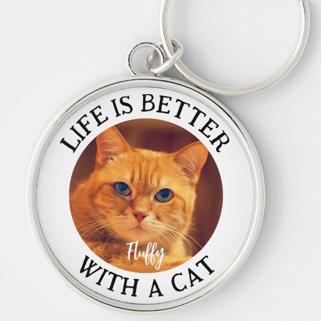 Chaveiro A Vida é Melhor com uma Foto Personalizada de Gato (Frente)