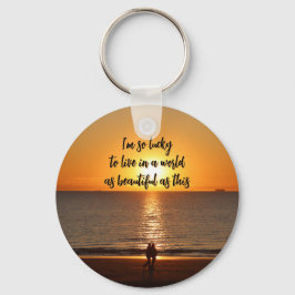 Chaveiro "A World as Beautiful as This"