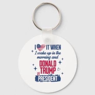 Chaveiro Adoro Quando Acordar De Manhã E Donald Trump