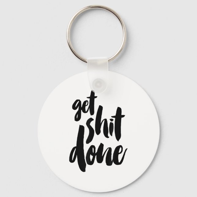Chaveiro Adult Get Sht Done Motivational Quote  (Frente)