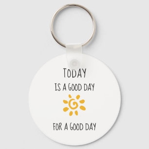 Chaveiro Afirmação Positiva Hoje é um bom dia...