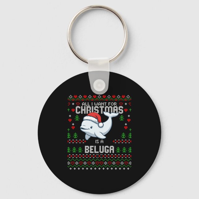 Chaveiro All I Want For Christmas Is A Beluga Whale Ugly Xm (Frente)