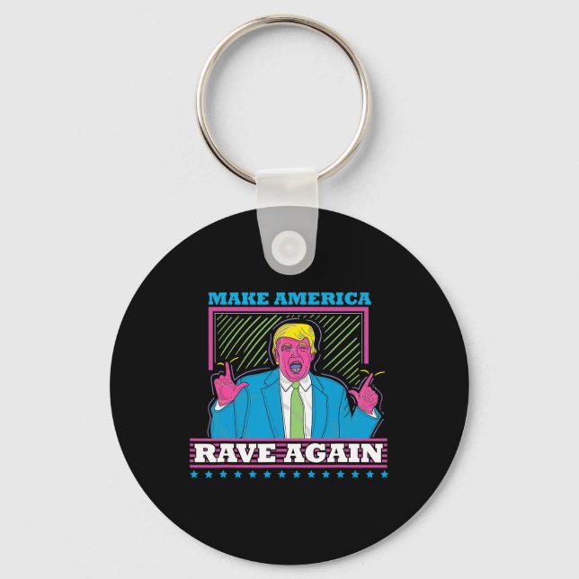 Chaveiro América Rave Novamente Engraçada Camisa De Edm De  (Frente)