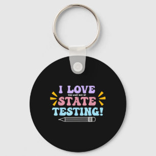 Chaveiro Amo O Último Dia De Testes Estaduais Professor Tes