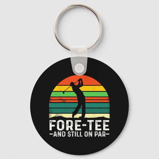 Chaveiro aniversário de 40 anos Fore-Te E Ainda Em Par Golf (Frente)