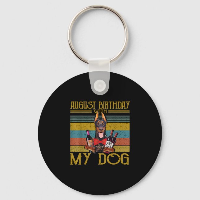 Chaveiro Aniversário De Agosto Com Meu Doberman Pinscher Do (Frente)