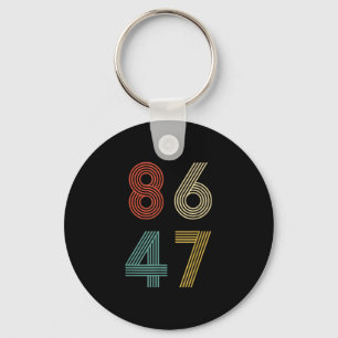 Chaveiro Anti Trump 8647 86 47 Processo 47 Retro