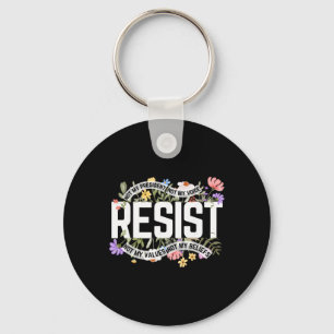Chaveiro Anti-trump Floral Resist Não Meu Presidente - Pret