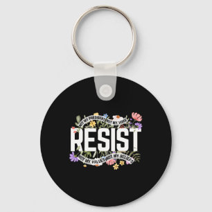 Chaveiro Anti-Trump Floral Resiste Não Meu Presidente - Pre