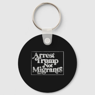Chaveiro Anti Trump - Prenda Trump Não Migrantes 3