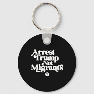 Chaveiro Anti Trump - Prenda Trump Não Migrantes 5 