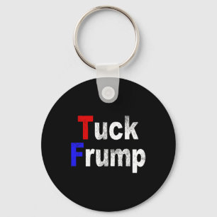 Chaveiro Anti Trump Tuck Frump Divertido Política