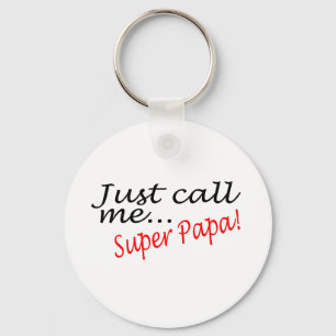 Chaveiro Apenas chame-me papá super