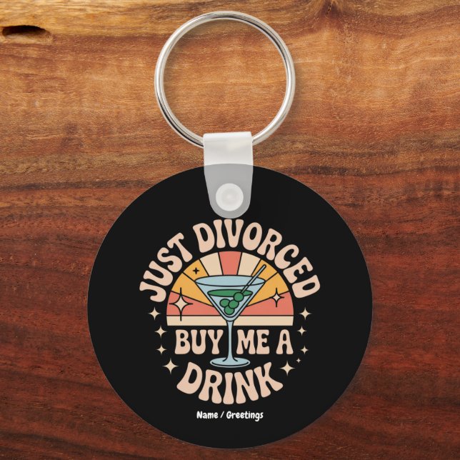 Chaveiro Apenas Divorciou Comprar-Me Uma Festa De Divórcio  (Frente)
