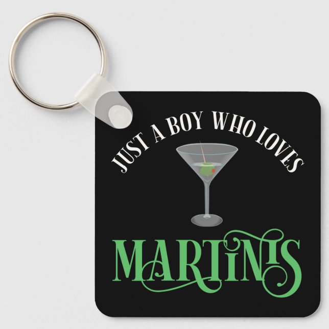 Chaveiro Apenas um garoto que ama Martinis (Frente)