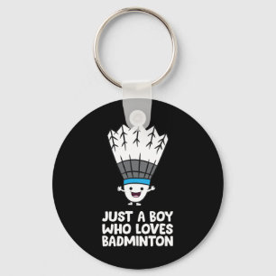 Chaveiro Apenas Um Menino Que Ama Dminton