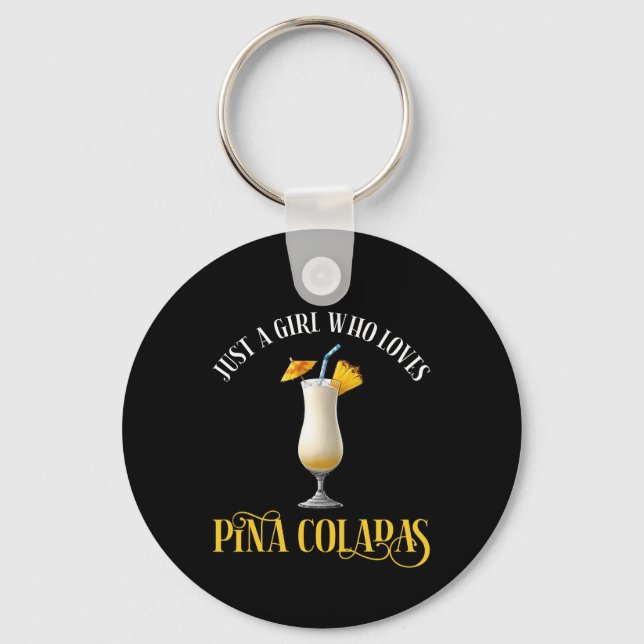 Chaveiro Apenas Uma Garota Que Ama Pina Coladas (Frente)