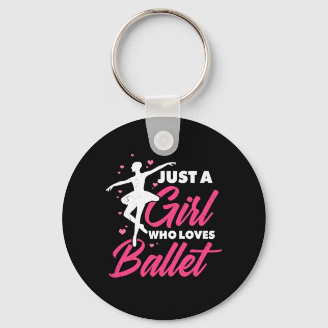 Chaveiro Apenas Uma Menina Que Ama A Dança Do Balé (Frente)