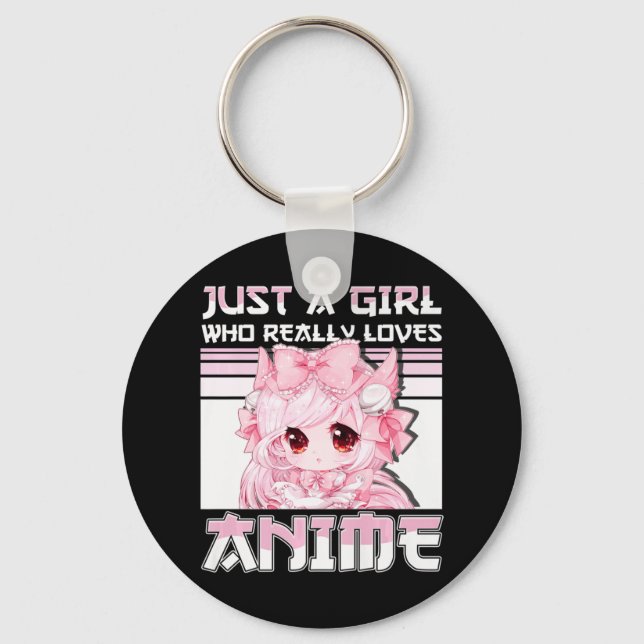 Chaveiro Apenas Uma Menina Que Ama Mesmo As Meninas De Anim (Frente)