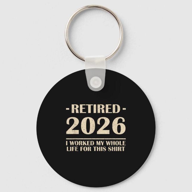 Chaveiro Aposentado 2026 Eu Trabalhei Toda A Minha Vida Par (Frente)
