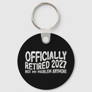 Chaveiro Aposentadoria 2027 Aposentado 2027 Não É Mais Meu