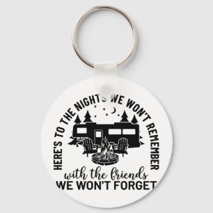 Chaveiro Aqui é para as noites que não nos lembraremos com