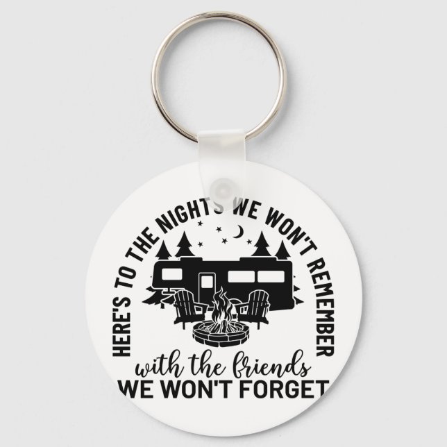 Chaveiro Aqui é para as noites que não nos lembraremos com  (Frente)