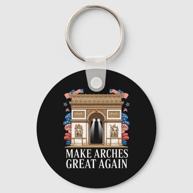 Chaveiro Arco De Trump Faça Arcos Grandes Novamente  (Frente)