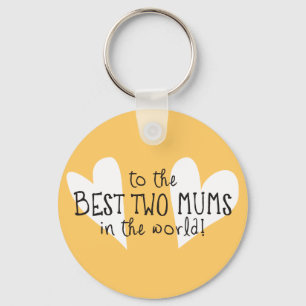 Chaveiro As melhores duas mães no mundo