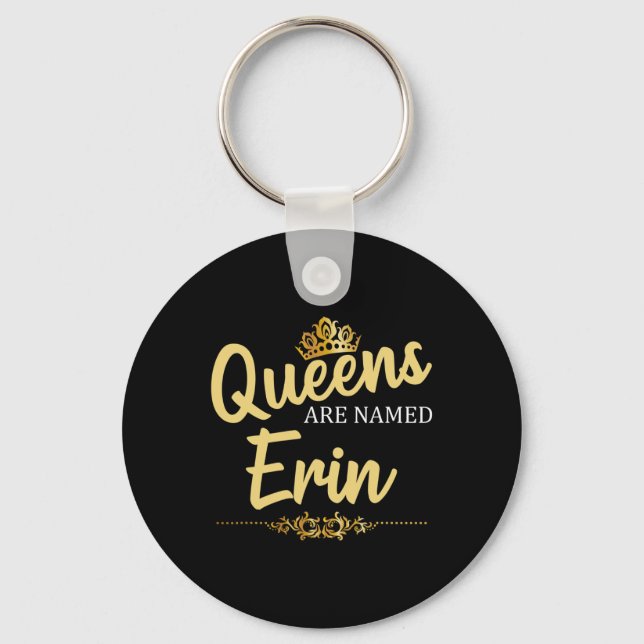 Chaveiro As Rainhas São Chamadas Erin Personalizado De Aniv (Frente)