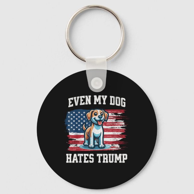 Chaveiro Até Meu Cachorro Odeia Trump - Eleições Engraçadas (Frente)