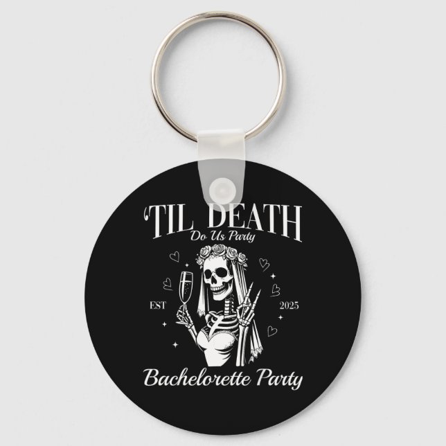 Chaveiro Até que a Morte Faça a Festa Retro Halloween Despe (Frente)