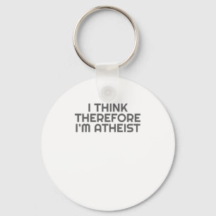 Chaveiro Ateísta Engraçado Acho Que Portanto Sou Ateísta