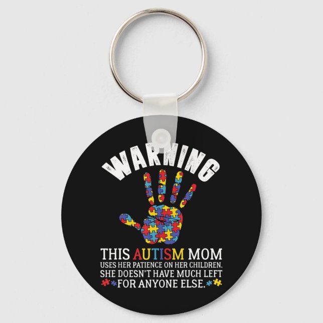 Chaveiro Atenção A Este Autismo Que Mamãe Usa Paciência Em  (Frente)