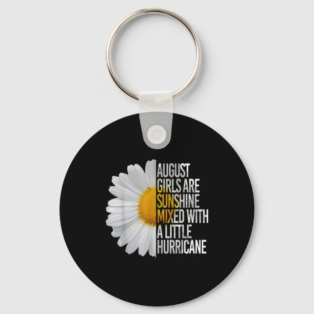 Chaveiro August Birthday Womens Gift Funny Quote Gift (Frente)