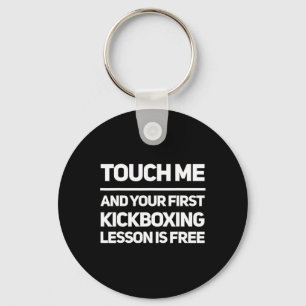 Chaveiro Aula de Kickboxing Funny Touch Me é Kickboxer Grát