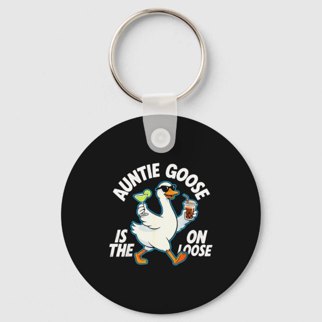 Chaveiro Auntie Goose On The Loose Funny Drinking Gift  (Frente)