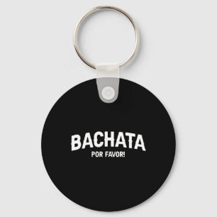 Chaveiro Bachata Por Favor - Amantes De Bachata