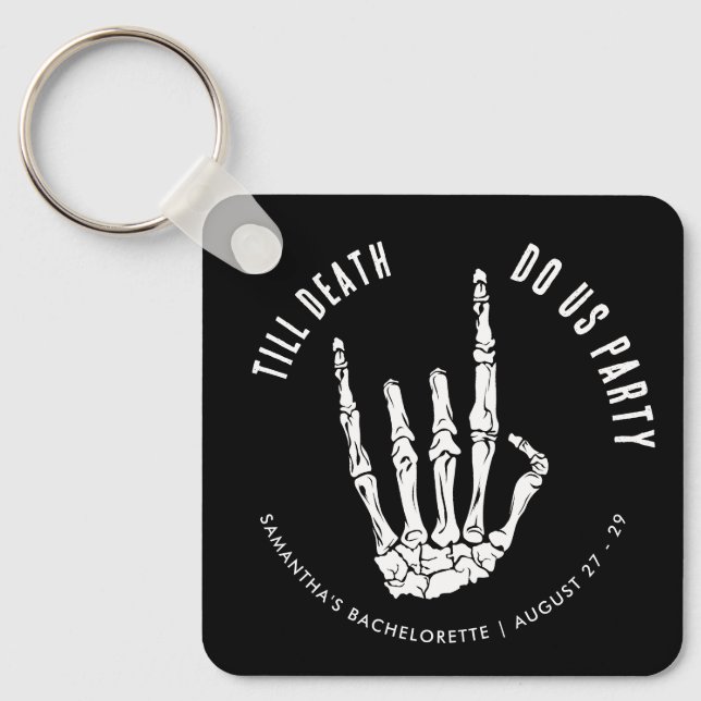 Chaveiro Bachelorette Weekend Até Morte Festa-Nos (Frente)