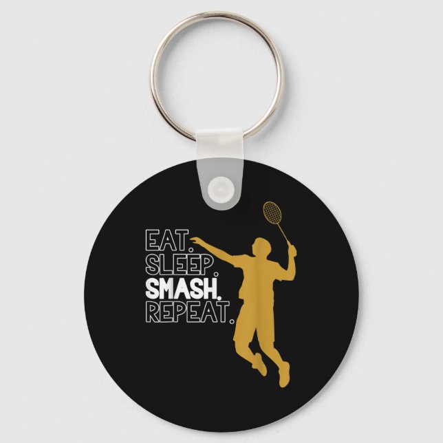 Chaveiro Badminton. Comer. Dormir. Esmaga. Repetir. (Frente)