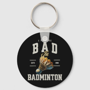 Chaveiro Badminton, Eu Coloquei O Mau No Carro De Badminton